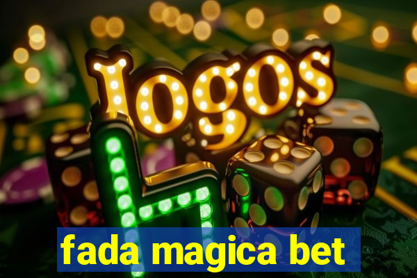 fada magica bet